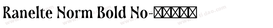 Ranelte Norm Bold No字体转换